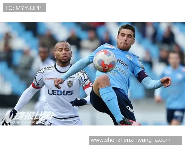 克莱蒙与图尔比赛结果分析及精彩瞬间回顾